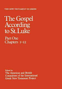 The Gospel according to St. Luke /