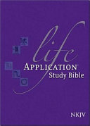 Life application study Bible : New King James Version.