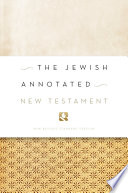 The Jewish annotated New Testament : New Revised Standard Version Bible translation /