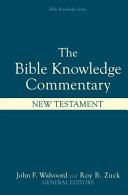 The Bible knowledge commentary : an exposition of the scriptures /