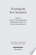 Picturing the New Testament : studies in ancient visual images /