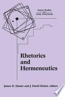 Rhetorics and hermeneutics : Wilhelm Wuellner and his influence /