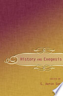 History and exegesis : New Testament essays in honor of Dr. E. Earle Ellis for his 80th birthday /