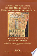 Text and artifact in the religions of Mediterranean antiquity : essays in honour of Peter Richardson /