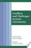 Conflicts and challenges in early Christianity /