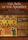 The Acts of the Apostles : four centuries of Baptist interpretation : the Baptists' Bible /