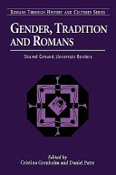 Gender, tradition and Romans : shared ground, uncertain borders /