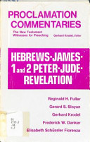 Hebrews, James, 1 and 2 Peter, Jude, Revelation /