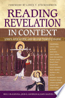 Reading Revelation in context : John's Apocalypse and Second Temple Judaism /