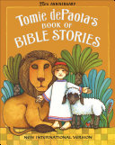 Tomie de Paola's book of Bible stories : New International version.