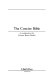 The concise Bible : a condensation /