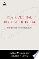 Postcolonial biblical criticism : interdisciplinary intersections /