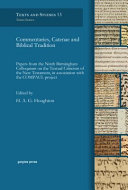 Commentaries, Catenae, and biblical tradition : papers from the Ninth Birmingham Colloquium on the Textual Criticism of the New Testament in conjunction with the COMPAUL Project /