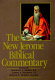 The New Jerome Biblical commentary /