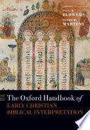 The Oxford handbook of early Christian biblical interpretation /