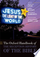 The Oxford handbook of the reception history of the Bible /