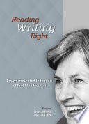 Reading writing right : essays presented in honour of Prof. Elna Mouton /