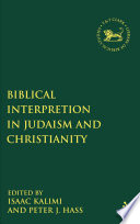 Biblical interpretation in Judaism and Christianity /