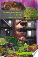 Womanist interpretations of the Bible : expanding the discourse /