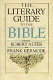 The literary guide to the Bible /