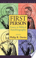 First person : essays in biblical autobiography /