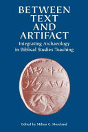 Between text and artifact : integrating archaeology in biblical studies teaching /