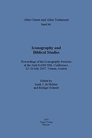 Iconography and biblical studies : proceedings of the iconography sessions at the joint EABS/SBL Conference, 22-26 July 2007, Vienna, Austria /