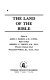 The Land of the Bible /