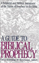 A Guide to Biblical prophecy /