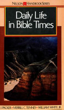 Daily life in Bible times /