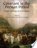 Covenant in the Persian period : from Genesis to Chronicles /