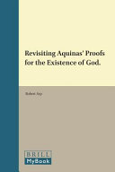 Revisiting Aquinas' proofs for the existence of God /