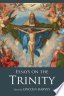 Essays on the Trinity /