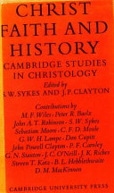 Christ, faith and history: Cambridge studies in Christology /