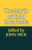 The Myth of God incarnate /