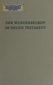 Der Wunderbegriff im Neuen Testament /