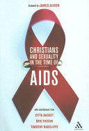 Christians and sexuality in the time of AIDS /