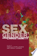Sex, gender, and Christianity /