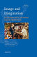 Image and imagination of the religious self in late medieval and early modern Europe /