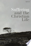 Suffering and the Christian life /
