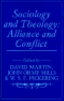 Sociology and theology : alliance and conflict /