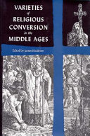 Varieties of religious conversion in the Middle Ages /