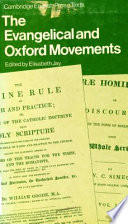 The Evangelical and Oxford movements /
