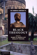 The Cambridge companion to Black theology /