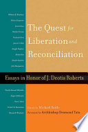 The quest for liberation and reconciliation : essays in honor of J. Deotis Roberts /