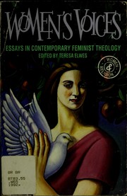 Women's voices : essays in contemporary feminist theology /