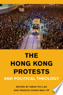The Hong Kong protests and political theology /