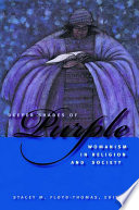 Deeper shades of purple : womanism in religion and society /