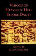 Visions of heaven and hell before Dante /