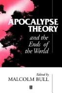Apocalypse theory and the ends of the world /